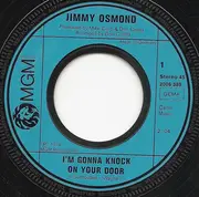 7inch Vinyl Single - Little Jimmy Osmond - I'm Gonna Knock On Your Door / Give Me A Good Ole Mammy Song