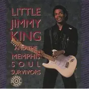Little Jimmy King - Little Jimmy King & the Memphis Soul Survivors
