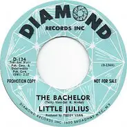 Little Julius - The Bachelor / The Happy Song