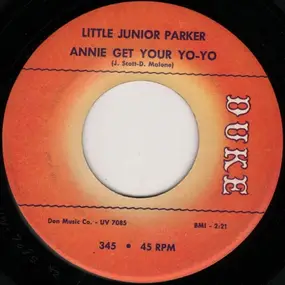 Little Junior Parker - Annie Get Your Yo-Yo