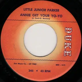 Little Junior Parker - Annie Get Your Yo-Yo