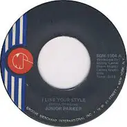 Little Junior Parker - I Like Your Style