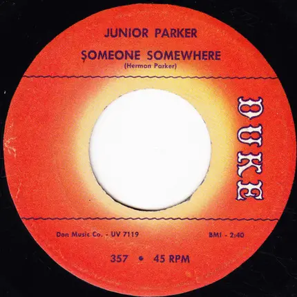 Little Junior Parker - Someone Somewhere / Foxy Devil