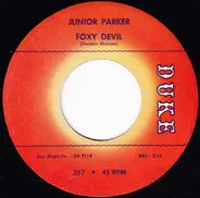 Little Junior Parker - Someone Somewhere / Foxy Devil