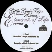 Little Louie Vega Featuring Blaze - Elements Of Life (Remix)