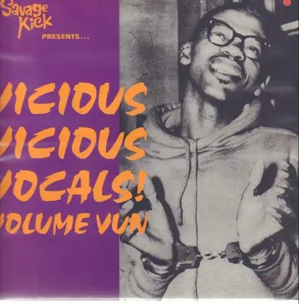 Little Moose & The Hunters, Chips, a.o. - Vicious Vicious Vocals Volume Vun
