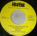 7inch Vinyl Single - (Little) Mac Shook - I Can't Live With Or Without Her