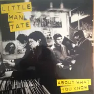 Little Man Tate - About What You Know