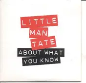 little man tate - About What You Know