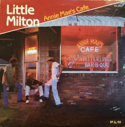 Little Milton - Annie Mae's Cafe