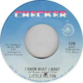 Little Milton - I Know What I Want / You Mean Everything To Me