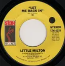 7inch Vinyl Single - Little Milton - Let Me Back In