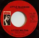 7inch Vinyl Single - Little Milton - Little Bluebird