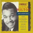 CD - Little Milton - The World Of Little Milton / Who's Cheating Who?