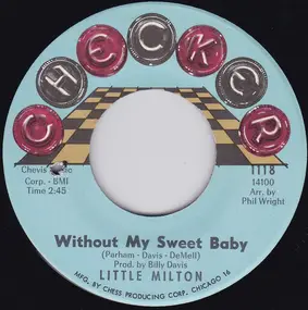 Little Milton - Without My Sweet Baby / Help Me Help You