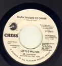 7inch Vinyl Single - Little Milton - Many Rivers To Cross - Promo