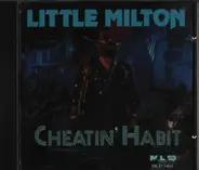 Little Milton - Cheatin' Habit