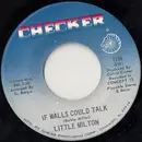 7inch Vinyl Single - Little Milton - If Walls Could Talk / Loving You