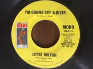 Little Milton - I'm Gonna Cry A River