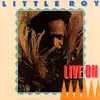 LP - Little Roy - Live On