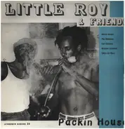 Little Roy & Various - Packin House