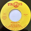 7inch Vinyl Single - Little Royal & The Swingmasters Featuring Andrew Simms - Switch Blade / Rainbow