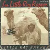 7inch Vinyl Single - Little Ray Rapper - I'm Little Ray Rapper