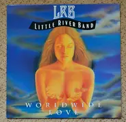 Little River Band - Worldwide Love