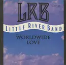 12inch Vinyl Single - Little River Band - Worldwide Love / The Bottom Line