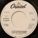 7inch Vinyl Single - Little River Band - Face In The Crowd