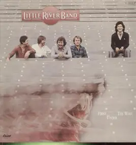 Little River Band - First Under the Wire