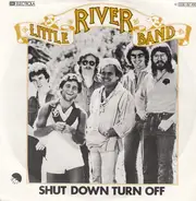 Little River Band - Shut Down Turn Off