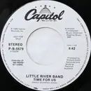 7inch Vinyl Single - Little River Band - Time For Us