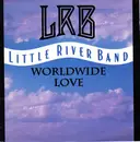 7inch Vinyl Single - Little River Band - Worldwide Love