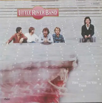 Little River Band - First Under the Wire
