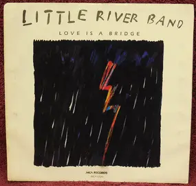 Little River Band - Love Is A Bridge