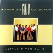 Little River Band - Premium Gold Collection