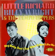 Little Richard , Billy Wright & The Tempo Toppers - Hey Baby, Don't You Want a Man Like Me?