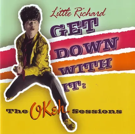Little Richard - Get Down With It: The OKeh Sessions