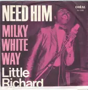 Little Richard - Milky White Way / Need Him