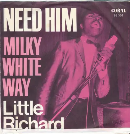 Little Richard - Milky White Way / Need Him