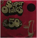 Double LP - Little Richard / Richie Valens a.o. - Super Oldies Of The 50's Volume 1