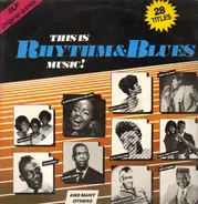 Little Richard, Elmore James, Swamp Dogg, etc - This Is Rhythm & Blues Music