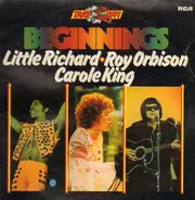 Little Richard, Roy Orbison, Carol King a.o. - Beginnings