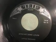 Little Richard - Send Me Some Lovin' / Oh My Soul