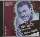 CD - Little Walter - My Babe 20 Blues Classics
