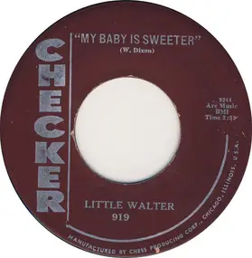 Little Walter Jacobs - My Baby Is Sweeter / Crazy Mixed Up World