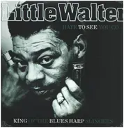 Little Walter - HATE TO SEE YOU GO