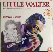 Little Walter - The Electric Harmonica Genius