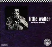 Little Walter - Confessin' The Blues